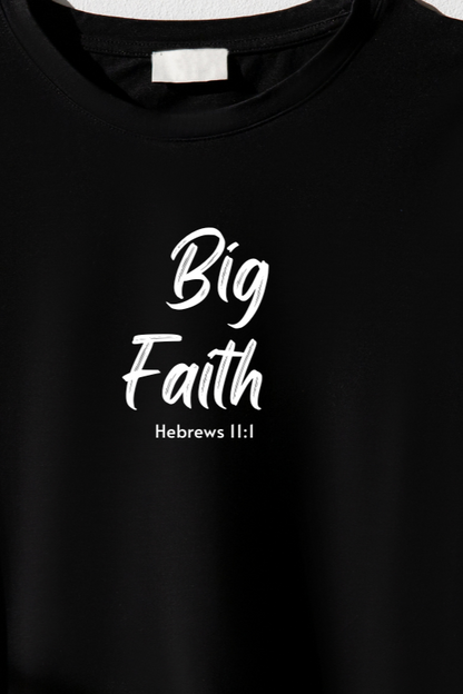 Big Faith Tee